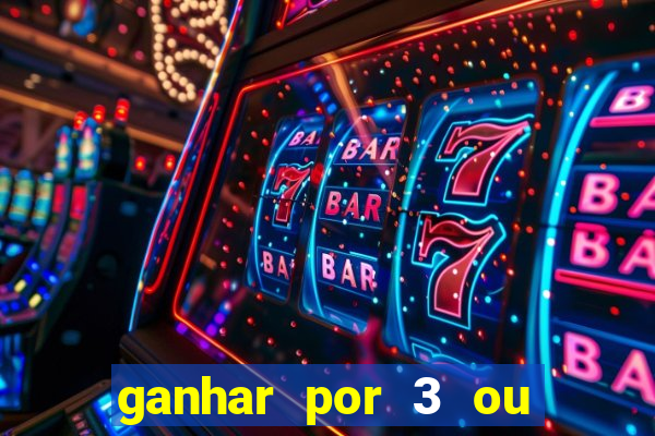 ganhar por 3 ou mais gols betano